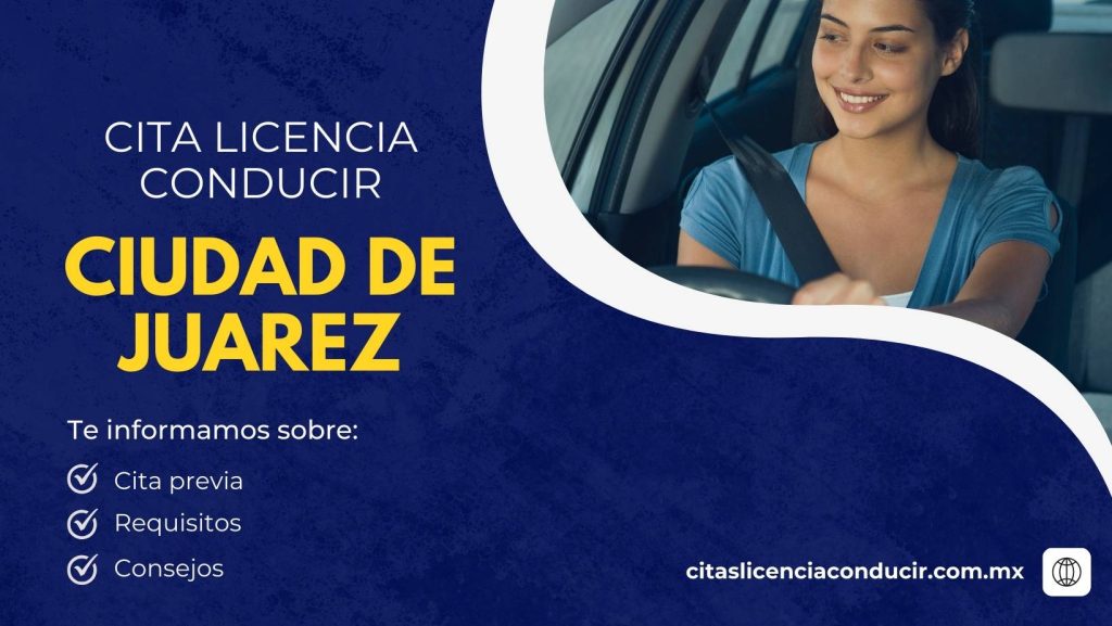 Cita previa para la licencia de manejar en Ciudad de Juarez